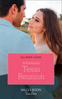 A Fortune\'s Texas Reunion