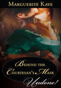 Behind the Courtesan\'s Mask