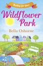 Wildflower Park – Part Four