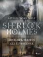 Sherlock Holmes als Einbrecher