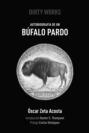 Autobiografía de un Búfalo Pardo