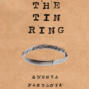 The Tin Ring - A Remarkable Memoir of Love and Survival in the Holocaust (unabridged)