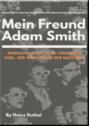 Mein Freund Adam Smith - Moralphilosoph
