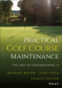 Practical Golf Course Maintenance