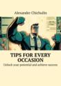 Tips for every occasion. Unlock your potential and achieve success