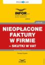 Nieopłacone faktury w firmie – skutki w VAT