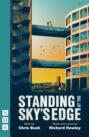 Standing at the Sky\'s Edge (NHB Modern Plays)