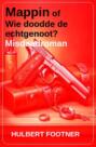 Mappin of Wie doodde de echtgenoot? Misdaadroman