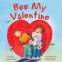 Bee My Valentine (Unabridged)