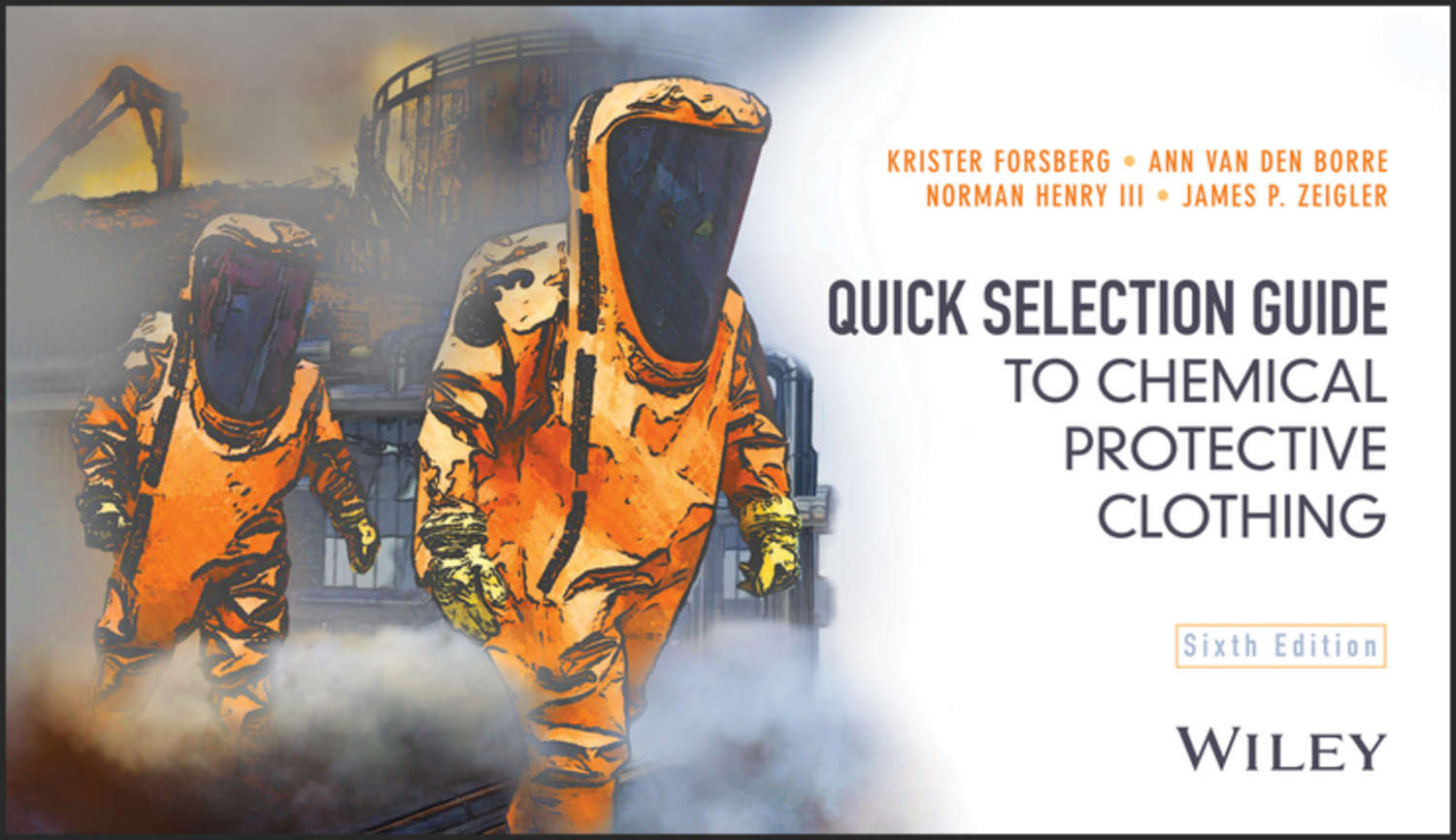 Krister Forsberg, Quick Selection Guide to Chemical Protective Clothing