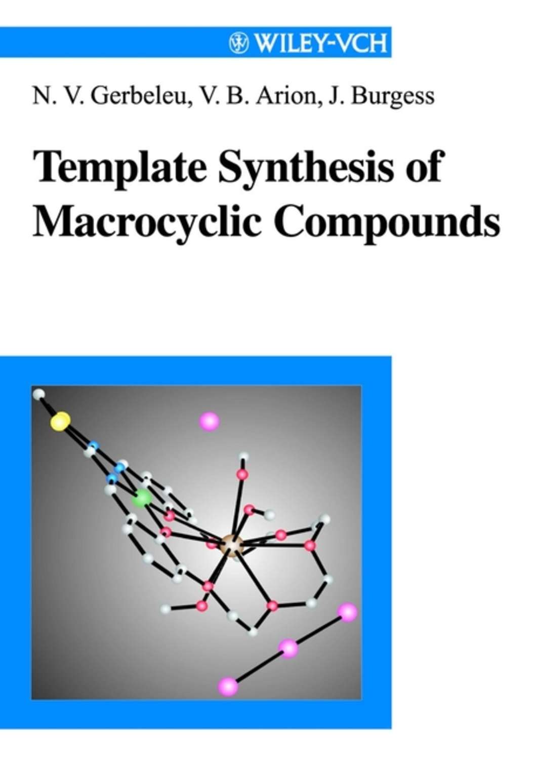 template-synthesis-of-macrocyclic-compounds-john-burgess-p