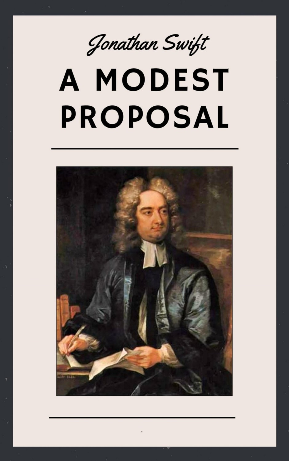 Jonathan Swift A Modest Proposal