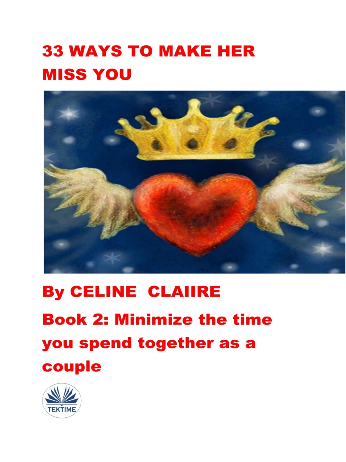 33-ways-to-make-her-miss-you-celine-claire