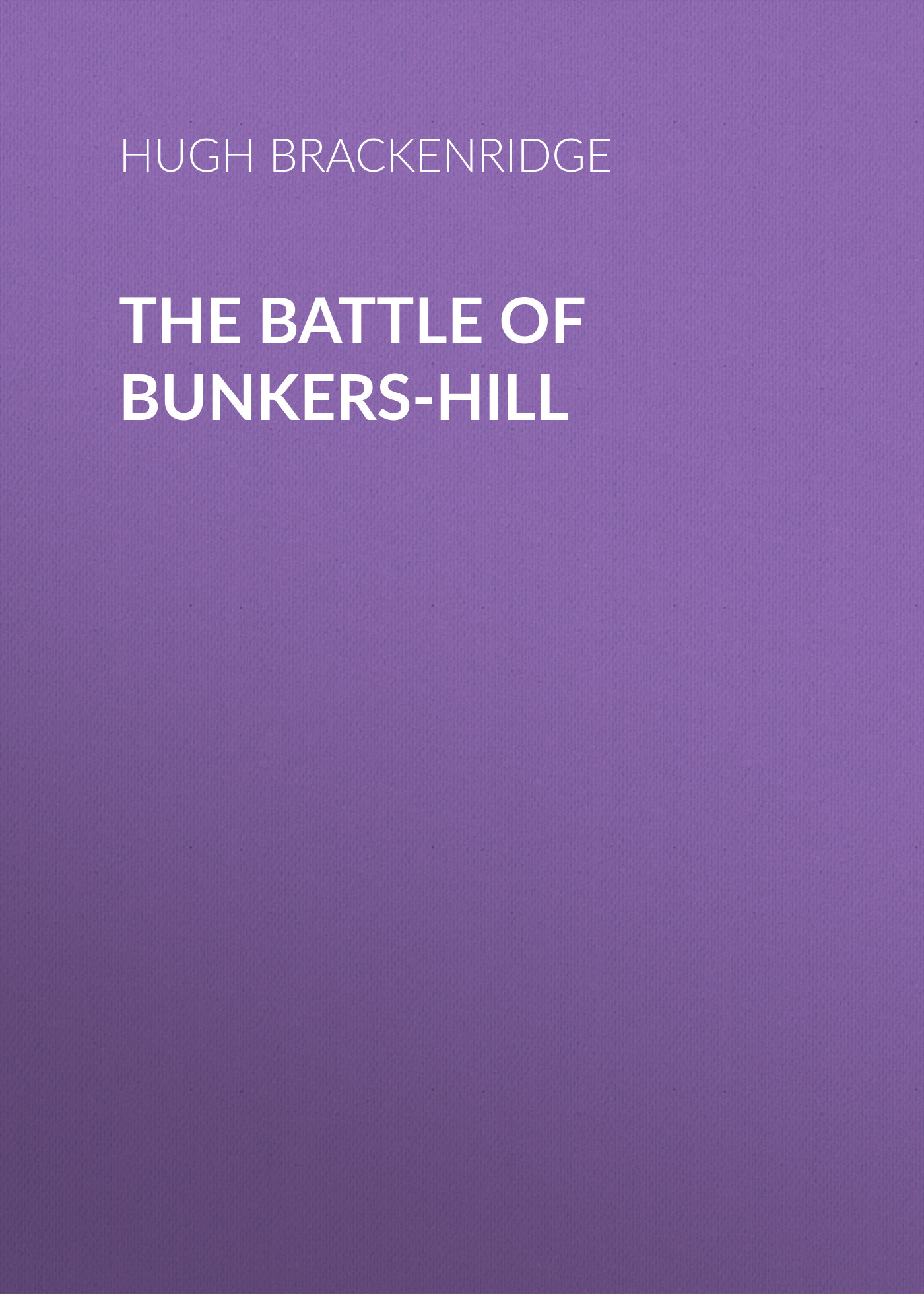 battle of bunker hill or underground undercover