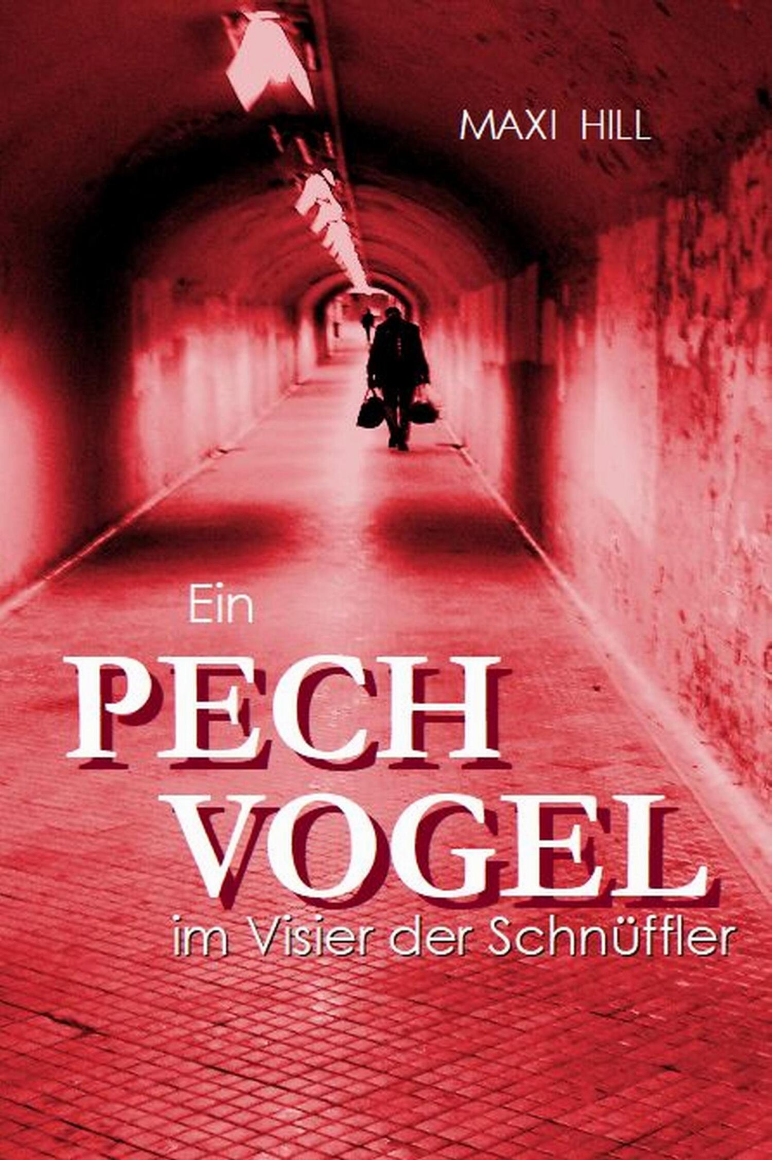 Ein Pechvogel Im Visier Der Schnüffler – EBook Kostenlos Online Lesen ...