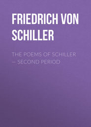 The Poems of Schiller – Second period