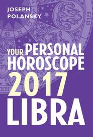 Libra 2017: Your Personal Horoscope