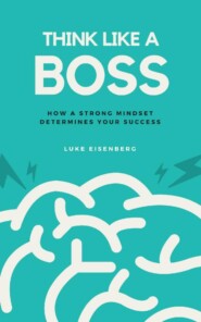Think Like A Boss