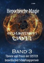 Henochische Magie - Band 3