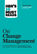 HBR\'s 10 Must Reads on Change Management (including featured article \"Leading Change,\" by John P. Kotter)