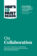 HBR\'s 10 Must Reads on Collaboration (with featured article \"Social Intelligence and the Biology of Leadership,\" by Daniel Goleman and Richard Boyatzis)