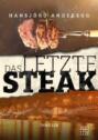 Das letzte Steak