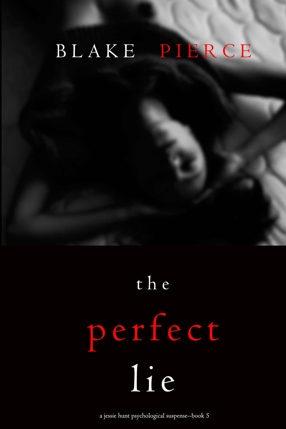 Blake Pierce, The Perfect Lie download as mobi, epub