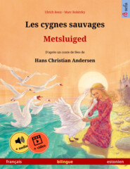 Les cygnes sauvages – Metsluiged (français – estonien)