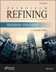 Petroleum Refining Design and Applications Handbook, Volume 3