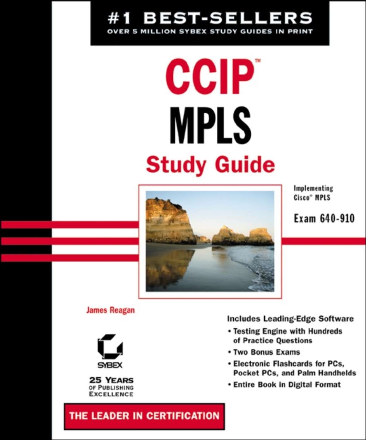 CCIP: MPLS Study Guide: Exam 640-910 (Implementing Cisco MPLS)